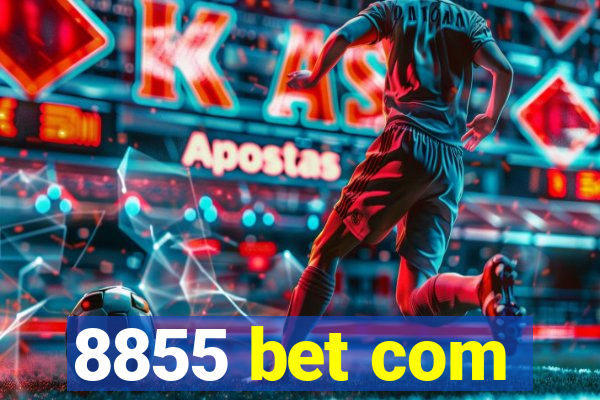 8855 bet com